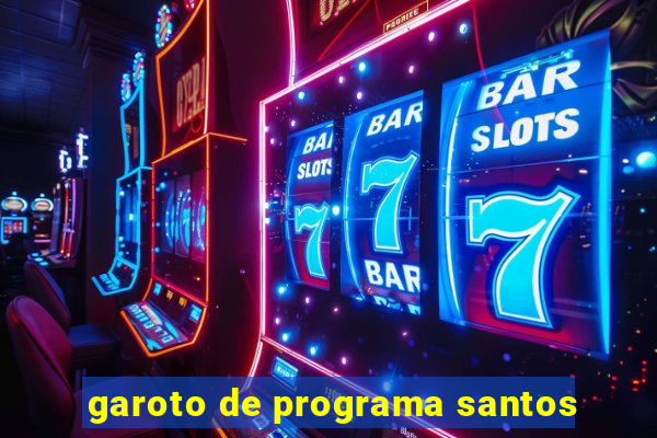 garoto de programa santos